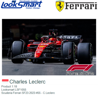 Product 1:18 | Looksmart LSF1055 | Scuderia Ferrari SF23 2023 #55 - C.Leclerc