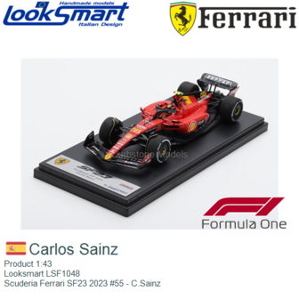 Product 1:43 | Looksmart LSF1048 | Scuderia Ferrari SF23 2023 #55 - C.Sainz