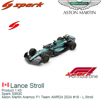 Product 1:43 | Spark S9530 | Aston Martin Aramco F1 Team AMR24 2024 #18 - L.Stroll