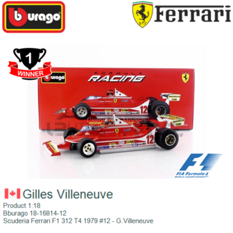 Product 1:18 | Bburago 18-16814-12 | Scuderia Ferrari F1 312 T4 1979 #12 - G.Villeneuve