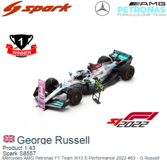 Product 1:43 | Spark S8557 | Mercedes AMG Petronas F1 Team W13 E-Performance 2022 #63 - G.Russell