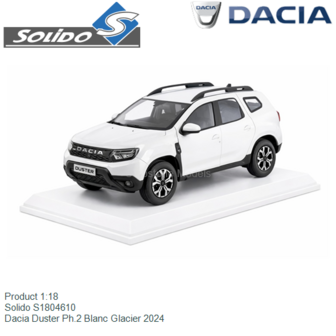 Product 1:18 | Solido S1804610 | Dacia Duster Ph.2 Blanc Glacier 2024