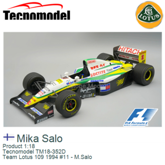 Product 1:18 | Tecnomodel TM18-352D | Team Lotus 109 1994 #11 - M.Salo