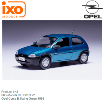Product 1:43 | IXO-Models CLC581N.22 | Opel Corsa B Swing Green 1995
