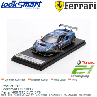Product 1:43 | Looksmart LSRC096 | Ferrari 488 GT3 EVO SP9 | Hella Pagid - Racing One 2021 #14 - C.Kohlhaas - S.K&amp;#246;hler