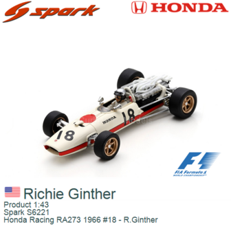 Product 1:43 | Spark S6221 | Honda Racing RA273 1966 #18 - R.Ginther