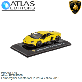 Product 1:43 | Atlas ABSUP008 | Lamborghini Aventador LP 720-4 Yellow 2013