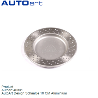 Product  | Autoart 40331 | AutoArt Design Schaaltje 10 CM Aluminium