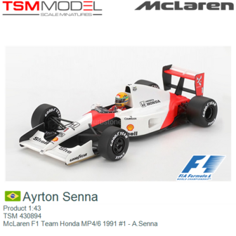 Product 1:43 | TSM 430894 | McLaren F1 Team Honda MP4/6 1991 #1 - A.Senna