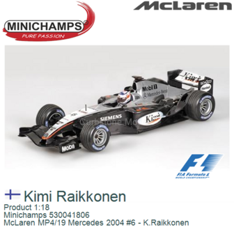 Product 1:18 | Minichamps 530041806 | McLaren MP4/19 Mercedes 2004 #6 - K.Raikkonen