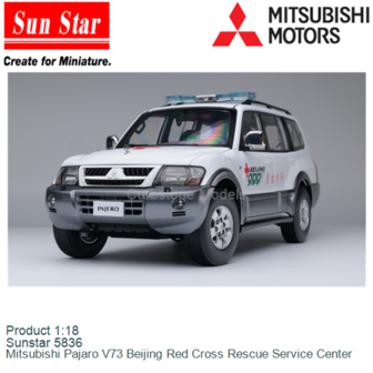 Product 1:18 | Sunstar 5836 | Mitsubishi Pajaro V73 Beijing Red Cross Rescue Service Center