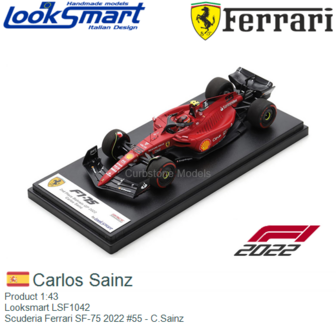 Product 1:43 | Looksmart LSF1042 | Scuderia Ferrari SF-75 2022 #55 - C.Sainz