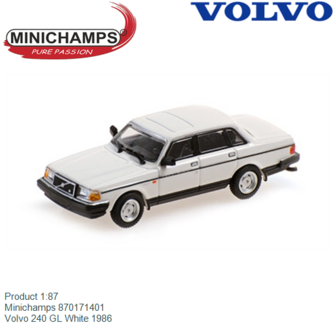 Product 1:87 | Minichamps 870171401 | Volvo 240 GL White 1986