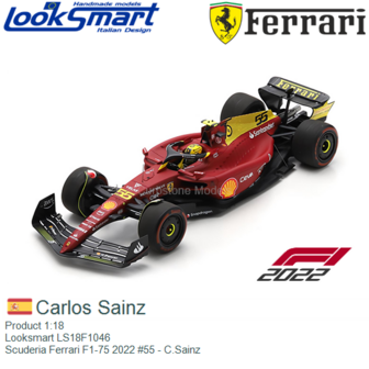 Product 1:18 | Looksmart LS18F1046 | Scuderia Ferrari F1-75 2022 #55 - C.Sainz