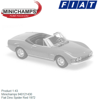 Product 1:43 | Minichamps 940121430 | Fiat Dino Spider Red 1972