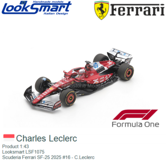 Product 1:43 | Looksmart LSF1075 | Scuderia Ferrari SF-25 2025 #16 - C.Leclerc