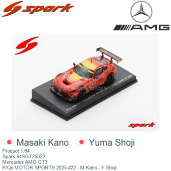 Product 1:64 | Spark 64SGT25022 | Mercedes AMG GT3 | R'Qs MOTOR SPORTS 2025 #22 - M.Kano - Y.Shoji 