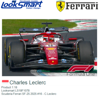 Product 1:18 | Looksmart LS18F1078 | Scuderia Ferrari SF-25 2025 #16 - C.Leclerc