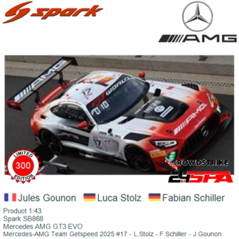 Product 1:43 | Spark SB868 | Mercedes AMG GT3 EVO | Mercedes-AMG Team Getspeed 2025 #17 - L.Stolz - F.Schiller - J.Gounon