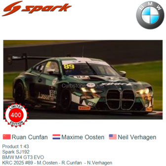 Product 1:43 | Spark SJ192 | BMW M4 GT3 EVO | KRC 2025 #89 - M.Oosten - R.Cunfan  - N.Verhagen