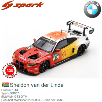 Product 1:43 | Spark SG967 | BMW M4 GT3 DTM | Schubert Motorsport 2024 #31 - S.van der Linde