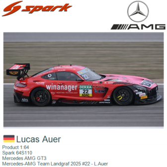 Product 1:64 | Spark 64S110 | Mercedes AMG GT3 | Mercedes-AMG Team Landgraf 2025 #22 - L.Auer