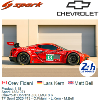 Product 1:18 | Spark 18S1071 | Chevrolet Corvette Z06 LMGT3 R | TF Sport 2025 #13 - O.Fidani  - L.Kern - M.Bell