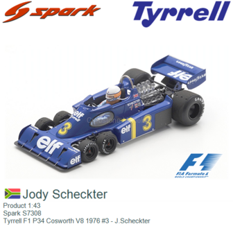 Product 1:43 | Spark S7308 | Tyrrell F1 P34 Cosworth V8 1976 #3 - J.Scheckter
