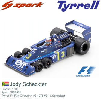 Product 1:18 | Spark 18S1031 | Tyrrell F1 P34 Cosworth V8 1976 #3 - J.Scheckter