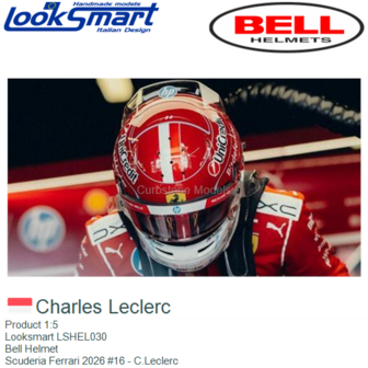 Product 1:5 | Looksmart LSHEL030 | Bell Helmet | Scuderia Ferrari 2026 #16 - C.Leclerc