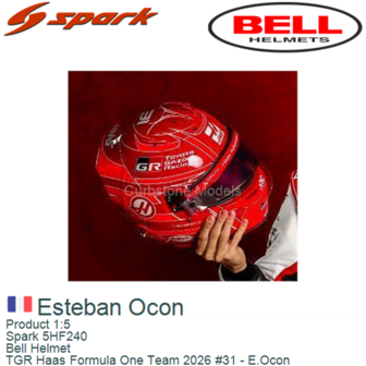Product 1:5 | Spark 5HF240 | Bell Helmet | TGR Haas Formula One Team 2026 #31 - E.Ocon