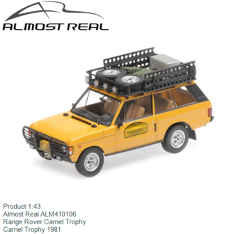 Product 1:43 | Almost Real ALM410106 | Range Rover Camel Trophy | Camel Trophy 1981