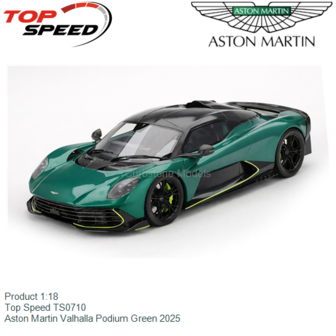 Product 1:18 | Top Speed TS0710 | Aston Martin Valhalla Podium Green 2025