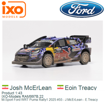 Product 1:43 | IXO-Models RAM997B.22 | M-Sport Ford WRT Puma Rally1 2025 #55 - J.McErLean - E.Treacy
