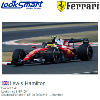 Product 1:43 | Looksmart S18F108 | Scuderia Ferrari HP SF-26 2026 #44 - L.Hamilton