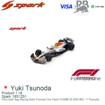Product 1:18 | Spark 18S1251 | Visa Cash App Racing Bulls Formula One Team VCARB 02 2025 #22 - Y.Tsunoda