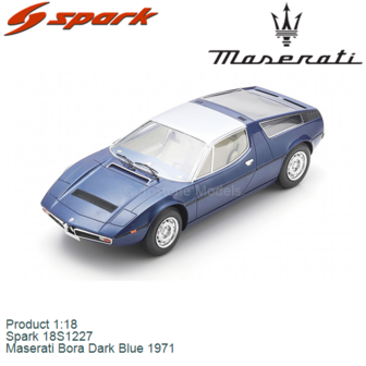 Product 1:18 | Spark 18S1227 | Maserati Bora Dark Blue 1971