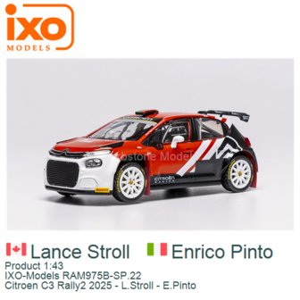 Product 1:43 | IXO-Models RAM975B-SP.22 | Citroen C3 Rally2 2025 - L.Stroll - E.Pinto