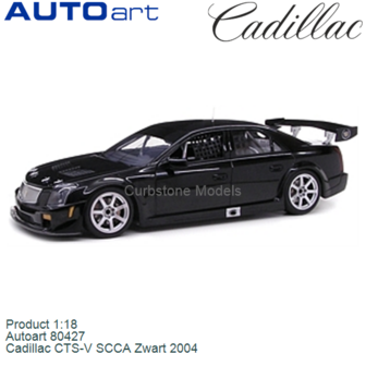 Product 1:18 | Autoart 80427 | Cadillac CTS-V SCCA Zwart 2004