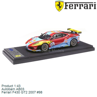 Product 1:43 | Autobarn AB03 | Ferrari F430 GT2 2007 #98
