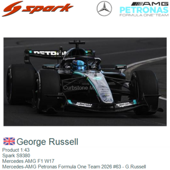 Product 1:43 | Spark S9380 | Mercedes AMG F1 W17 | Mercedes-AMG Petronas Formula One Team 2026 #63 - G.Russell