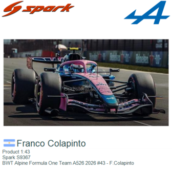 Product 1:43 | Spark S9367 | BWT Alpine Formula One Team A526 2026 #43 - F.Colapinto