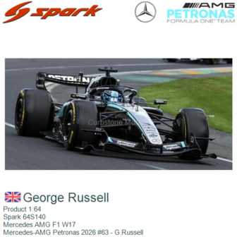 Product 1:64 | Spark 64S140 | Mercedes AMG F1 W17 | Mercedes-AMG Petronas 2026 #63 - G.Russell