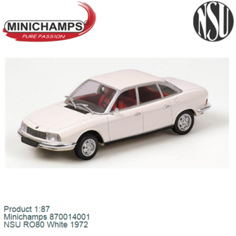Product 1:87 | Minichamps 870014001 | NSU RO80 White 1972