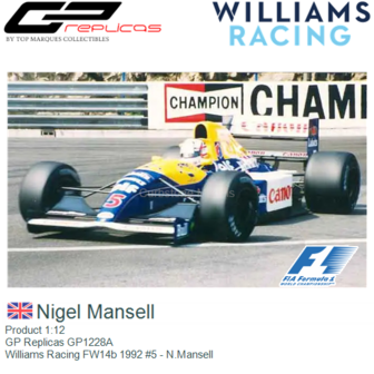 Product 1:12 | GP Replicas GP1228A | Williams Racing FW14b 1992 #5 - N.Mansell