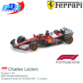 Product 1:43 | BBR Models BBR254316 | Scuderia Ferrari SF-25 2025 #16 - C.Leclerc