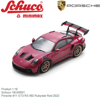 Product 1:18 | Schuco 18U00001 | Porsche 911 GT3 RS 992 Rubystar Red 2022