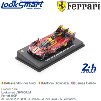 Product 1:64 | Looksmart LS64006LM | Ferrari 499P | AF Corse 2023 #50 - J.Calado - A.Pier Guidi - A.Giovinazzi
