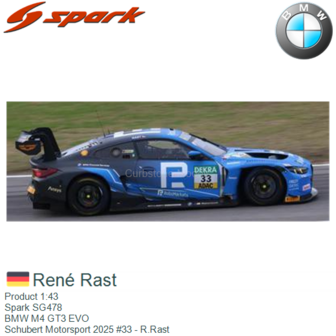 Product 1:43 | Spark SG478 | BMW M4 GT3 EVO | Schubert Motorsport 2025 #33 - R.Rast