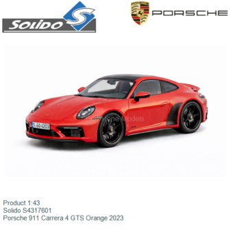 Product 1:43 | Solido S4317601 | Porsche 911 Carrera 4 GTS Orange 2023
